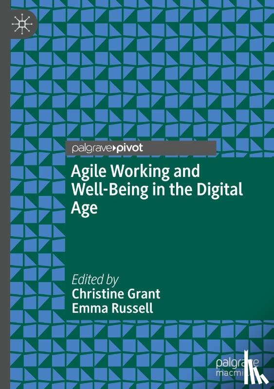  - Agile Working and Well-Being in the Digital Age