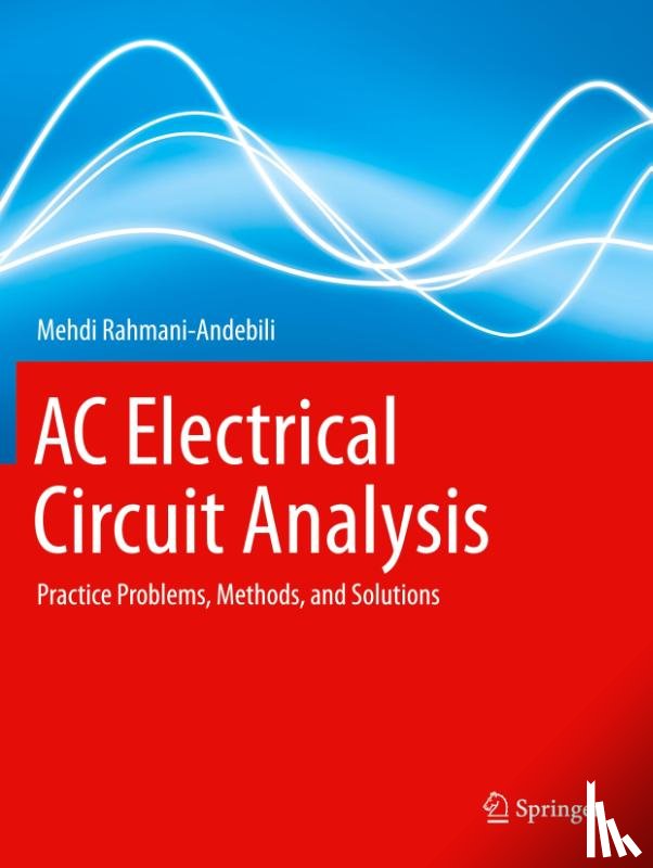 Rahmani-Andebili, Mehdi - AC Electrical Circuit Analysis