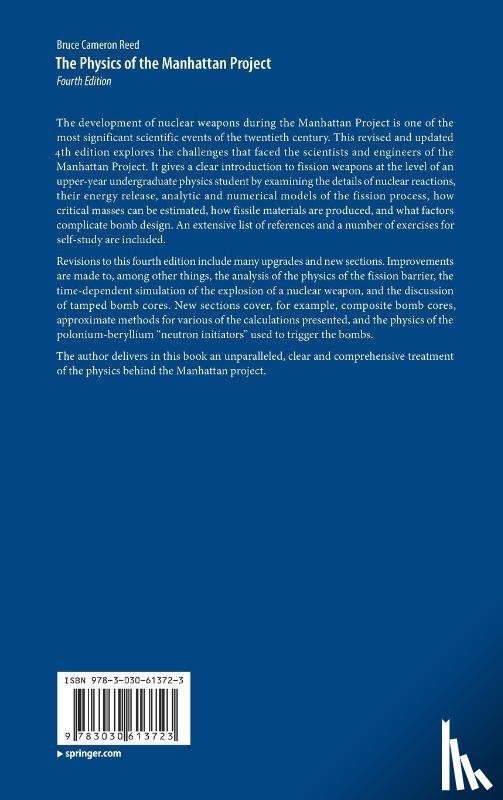 Reed, Bruce Cameron - The Physics of the Manhattan Project