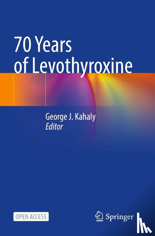  - 70 Years of Levothyroxine