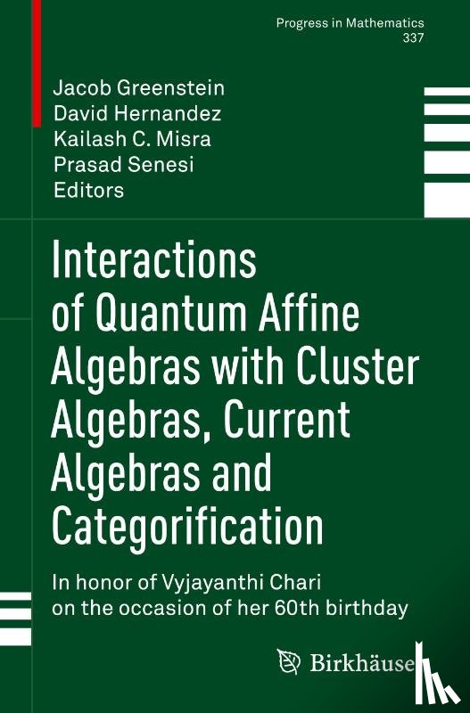  - Interactions of Quantum Affine Algebras with Cluster Algebras, Current Algebras and Categorification