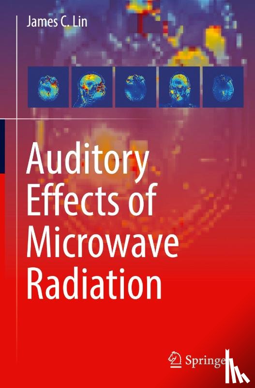 Lin, James C. - Auditory Effects of Microwave Radiation