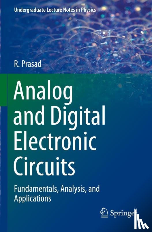 Prasad, R. - Analog and Digital Electronic Circuits