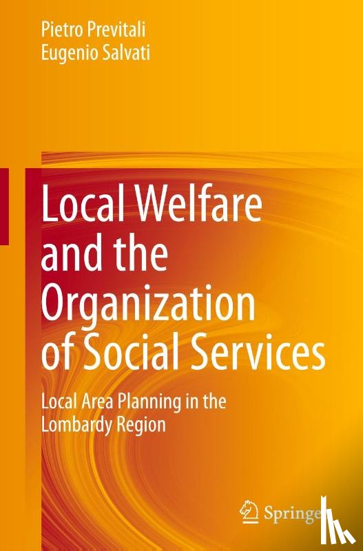 Previtali, Pietro, Salvati, Eugenio - Local Welfare and the Organization of Social Services