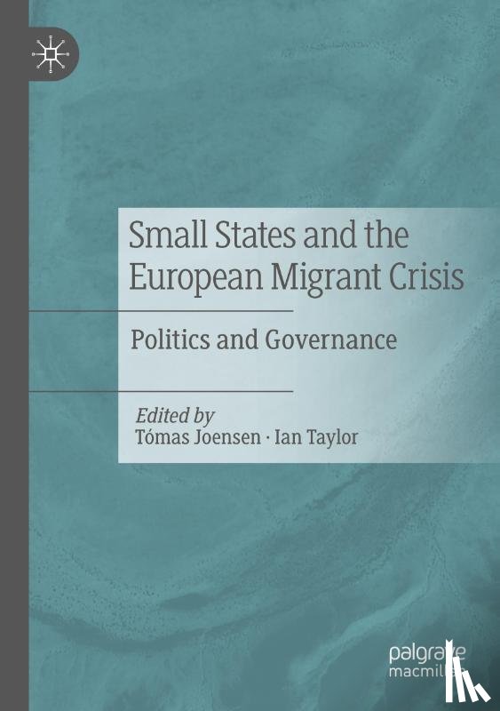  - Small States and the European Migrant Crisis