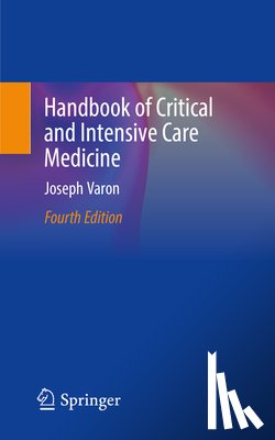 Varon, Joseph - Handbook of Critical and Intensive Care Medicine