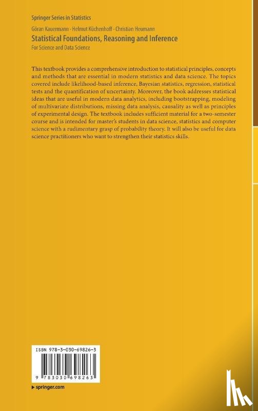 Kauermann, Goran, Kuchenhoff, Helmut, Heumann, Christian - Statistical Foundations, Reasoning and Inference