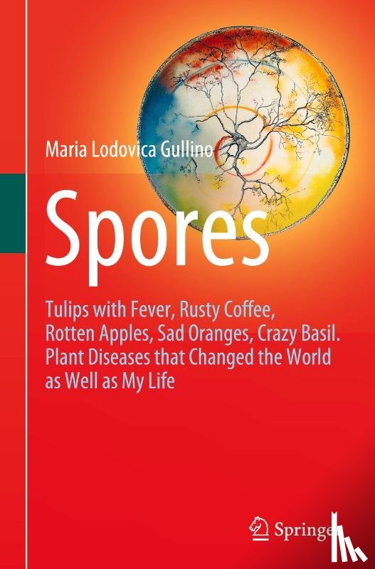 Gullino, Maria Lodovica - Spores