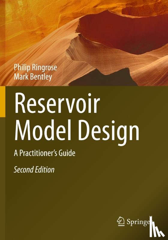 Ringrose, Philip, Bentley, Mark - Reservoir Model Design