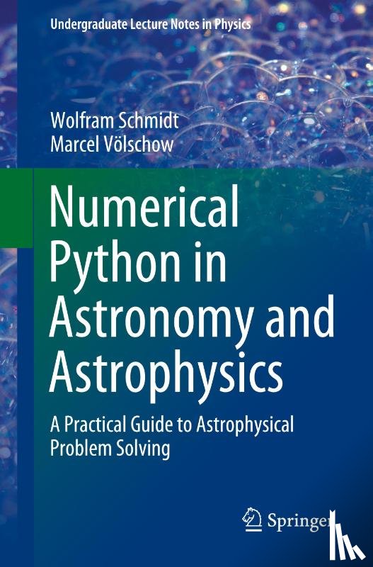 Schmidt, Wolfram, Volschow, Marcel - Numerical Python in Astronomy and Astrophysics