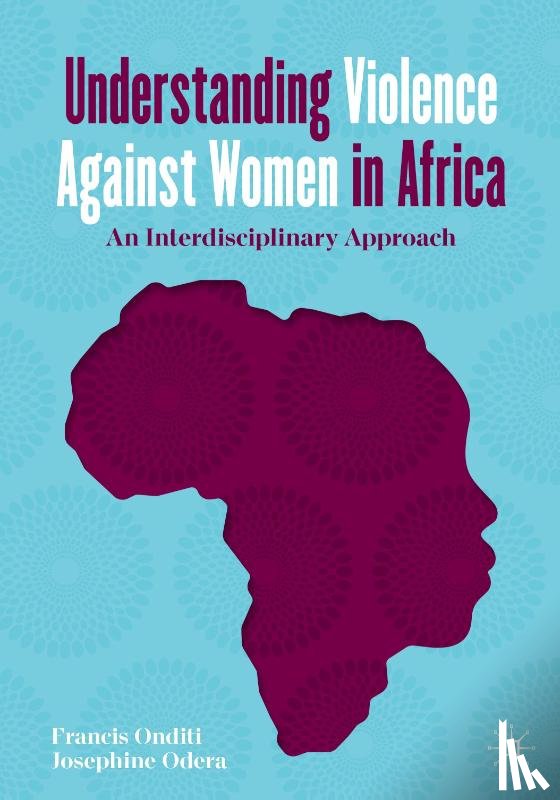 Onditi, Francis, Odera, Josephine - Understanding Violence Against Women in Africa