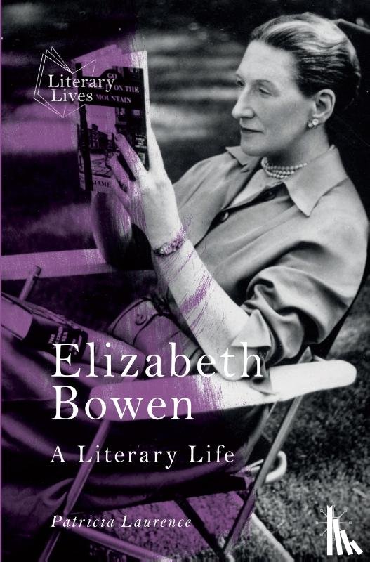 Laurence, Patricia - Elizabeth Bowen