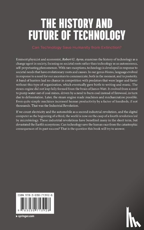 Ayres, Robert U. - The History and Future of Technology