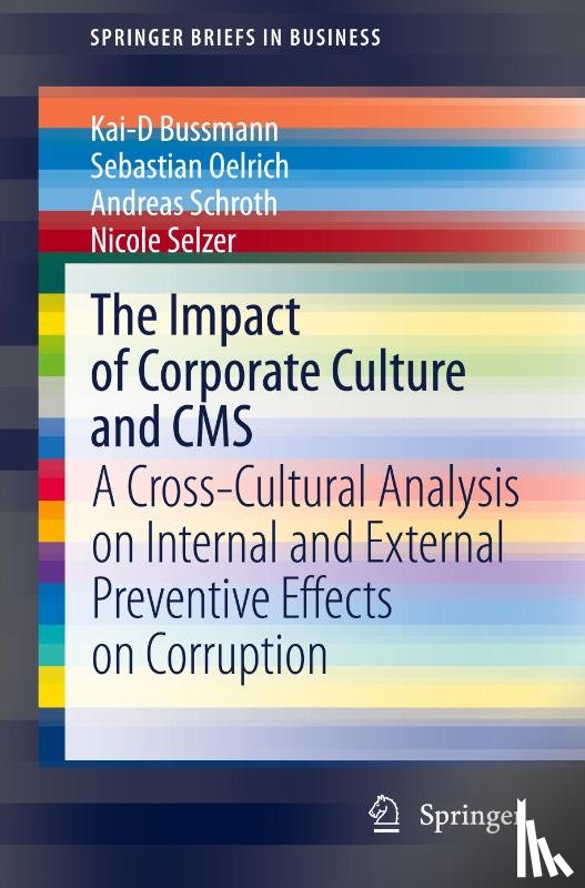 Bussmann, Kai-D, Oelrich, Sebastian, Schroth, Andreas, Selzer, Nicole - The Impact of Corporate Culture and CMS