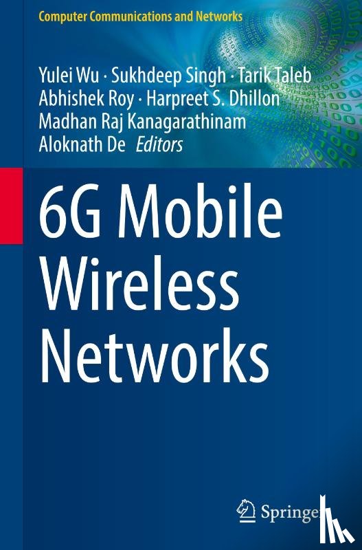  - 6G Mobile Wireless Networks