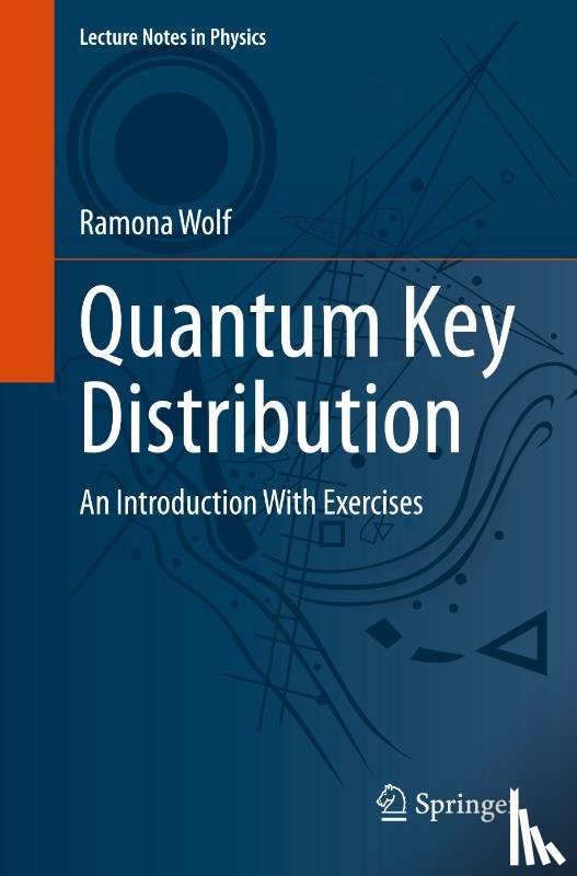 Wolf, Ramona - Quantum Key Distribution