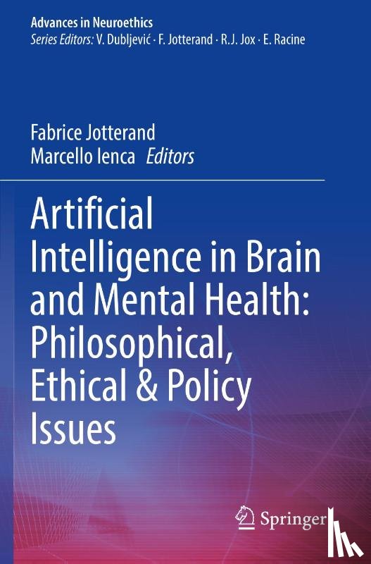  - Artificial Intelligence in Brain and Mental Health: Philosophical, Ethical & Policy Issues