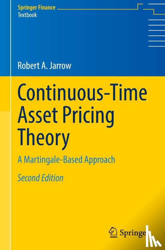 Jarrow, Robert A. - Continuous-Time Asset Pricing Theory