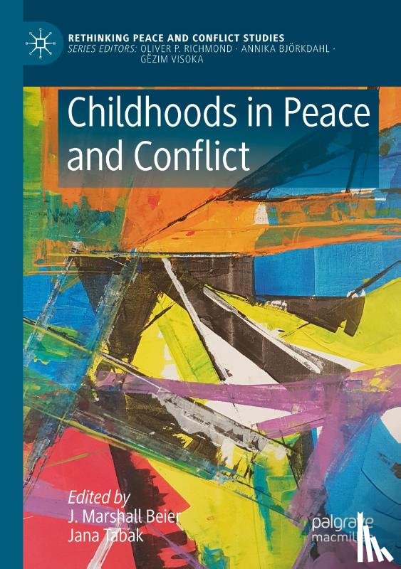  - Childhoods in Peace and Conflict