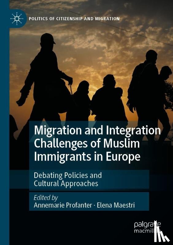  - Migration and Integration Challenges of Muslim Immigrants in Europe