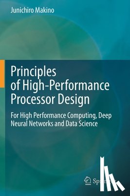 Makino, Junichiro - Principles of High-Performance Processor Design