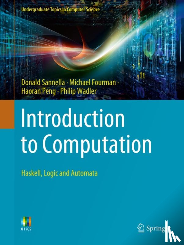 Sannella, Donald, Fourman, Michael, Peng, Haoran, Wadler, Philip - Introduction to Computation
