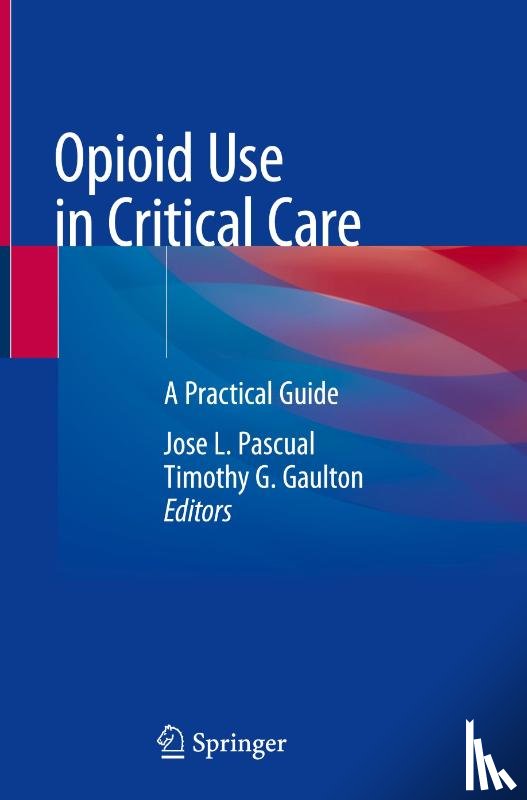  - Opioid Use in Critical Care