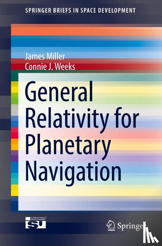 Miller, James, Weeks, Connie J. - General Relativity for Planetary Navigation