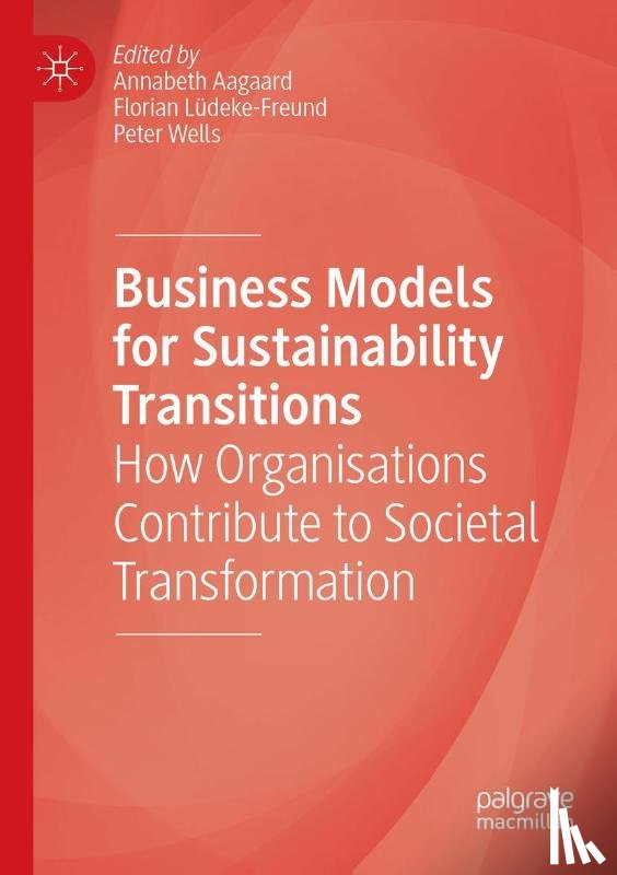  - Business Models for Sustainability Transitions
