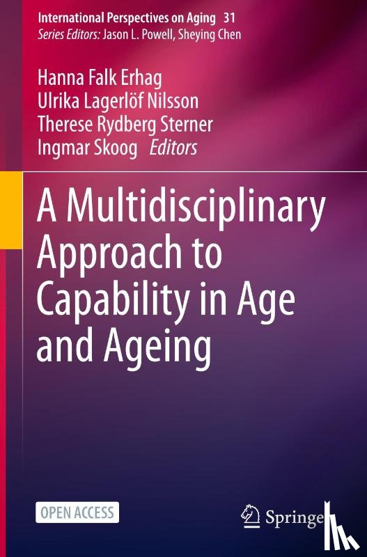  - A Multidisciplinary Approach to Capability in Age and Ageing