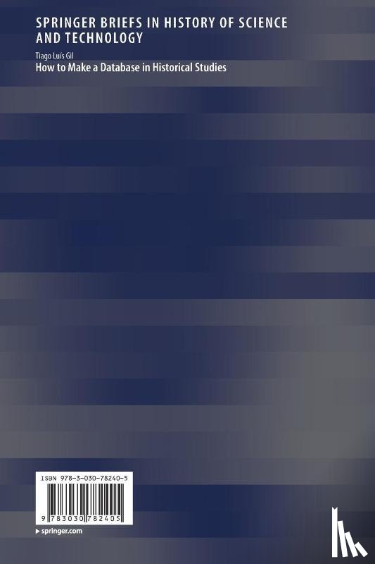 Gil, Tiago Luis - How to Make a Database in Historical Studies