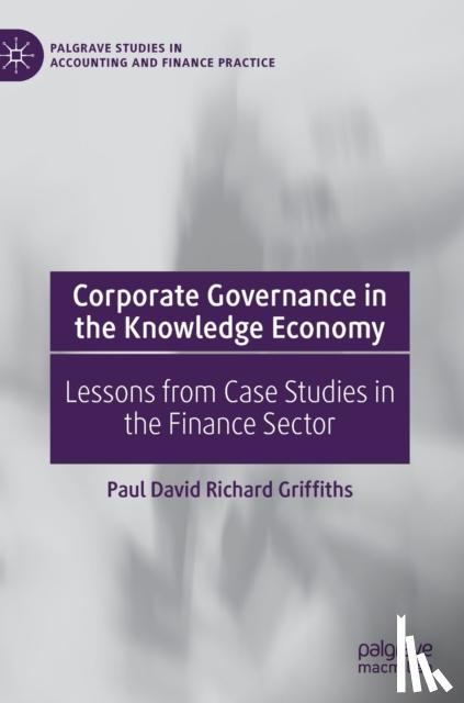 Griffiths, Paul David Richard - Corporate Governance in the Knowledge Economy