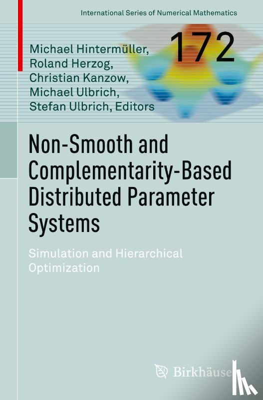  - Non-Smooth and Complementarity-Based Distributed Parameter Systems