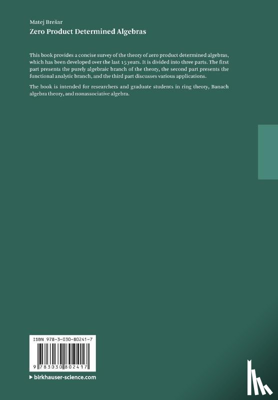 Bresar, Matej - Zero Product Determined Algebras