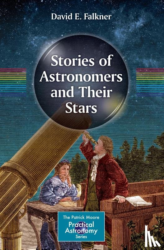 Falkner, David E. - Stories of Astronomers and Their Stars