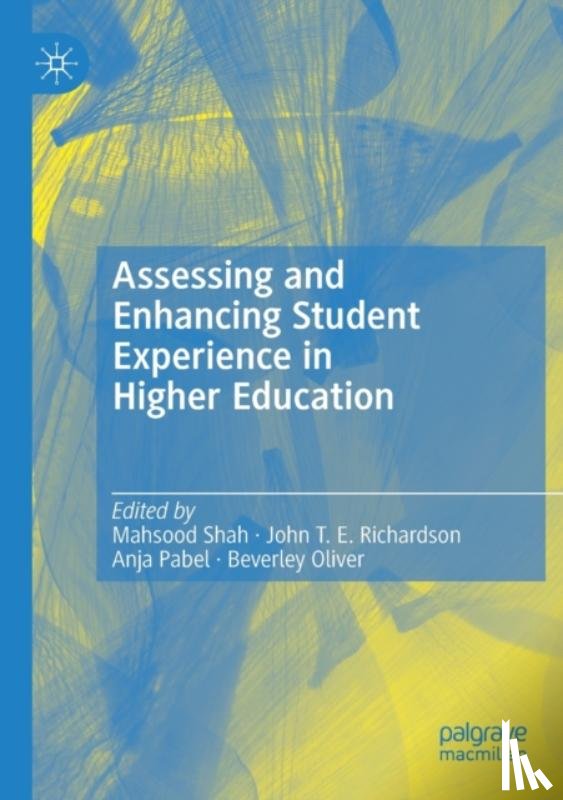  - Assessing and Enhancing Student Experience in Higher Education
