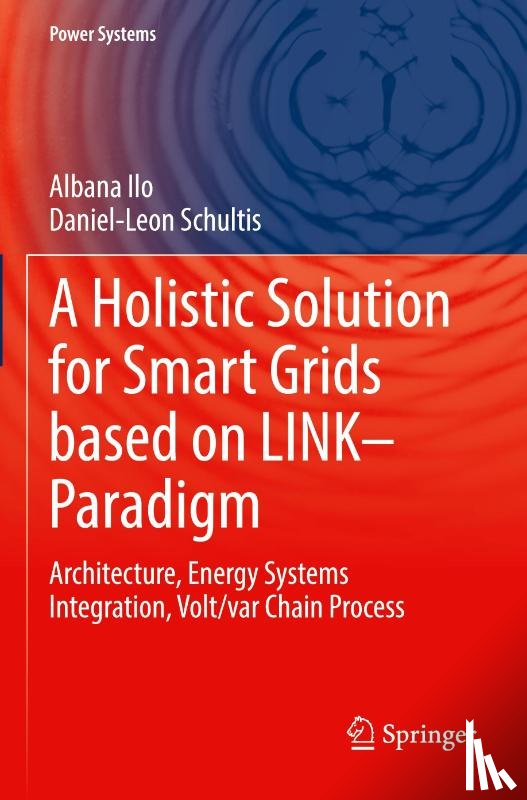 Ilo, Albana, Schultis, Daniel-Leon - A Holistic Solution for Smart Grids based on LINK– Paradigm