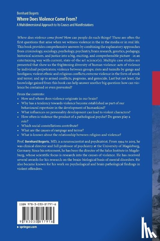 Bogerts, Bernhard - Where Does Violence Come From?