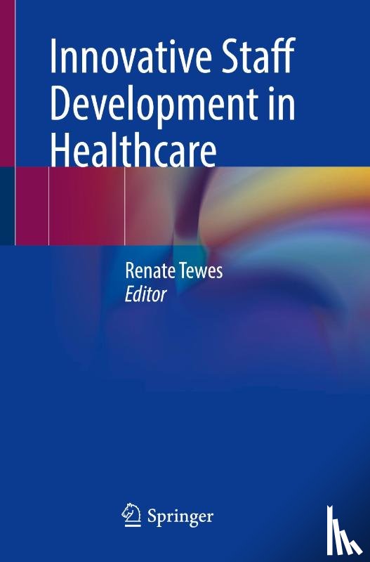  - Innovative Staff Development in Healthcare