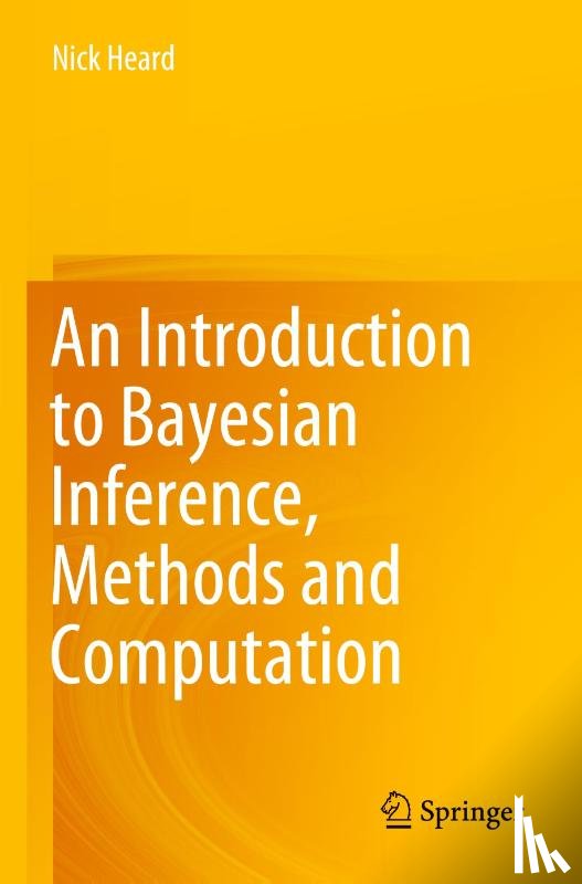 Heard, Nick - An Introduction to Bayesian Inference, Methods and Computation