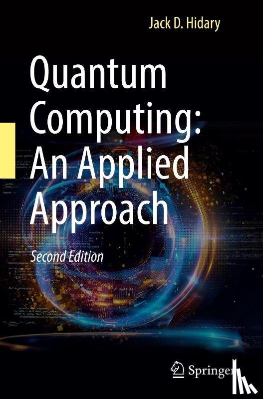 Hidary, Jack D. - Quantum Computing: An Applied Approach