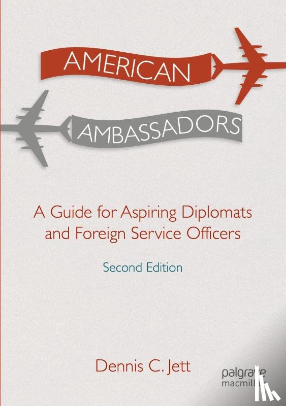 Jett, Dennis C. - American Ambassadors
