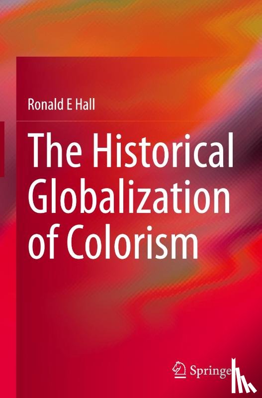 Hall, Ronald E - The Historical Globalization of Colorism
