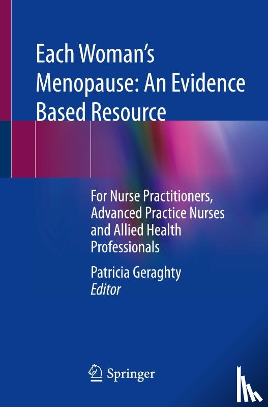  - Each Woman’s Menopause: An Evidence Based Resource