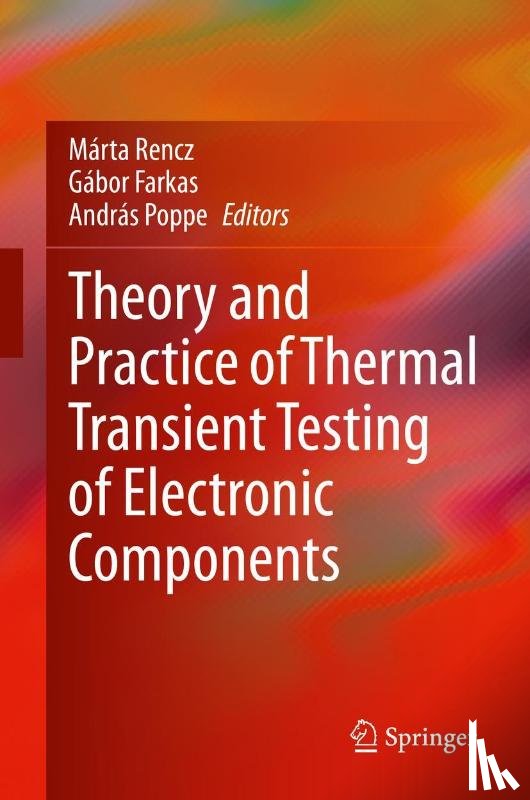  - Theory and Practice of Thermal Transient Testing of Electronic Components