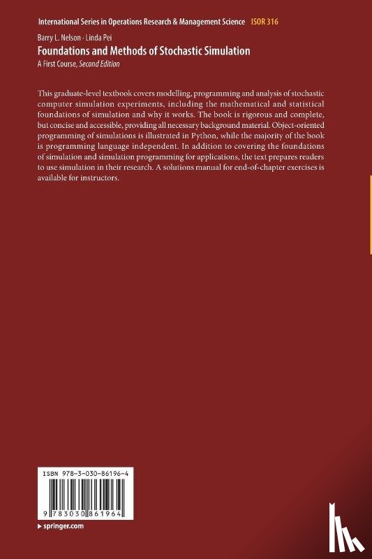Nelson, Barry L., Pei, Linda - Foundations and Methods of Stochastic Simulation