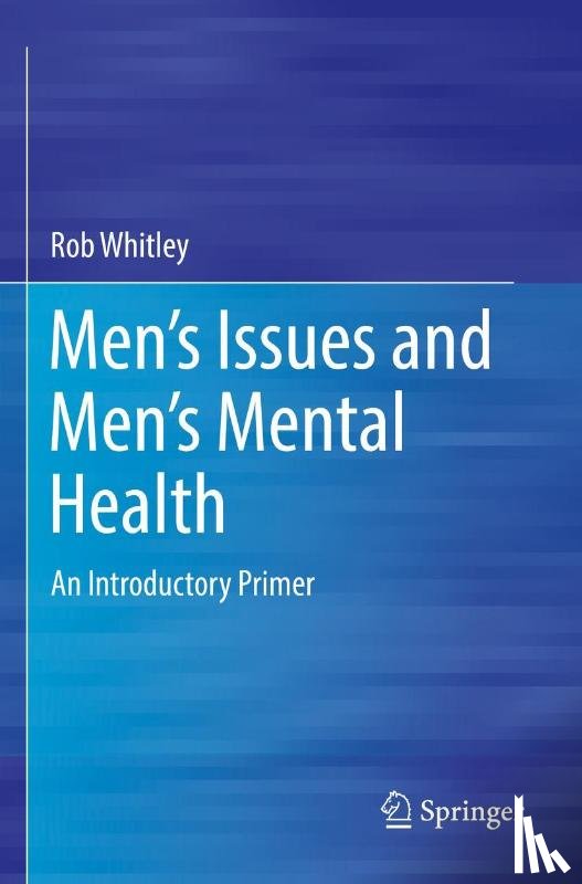 Whitley, Rob - Men’s Issues and Men’s Mental Health