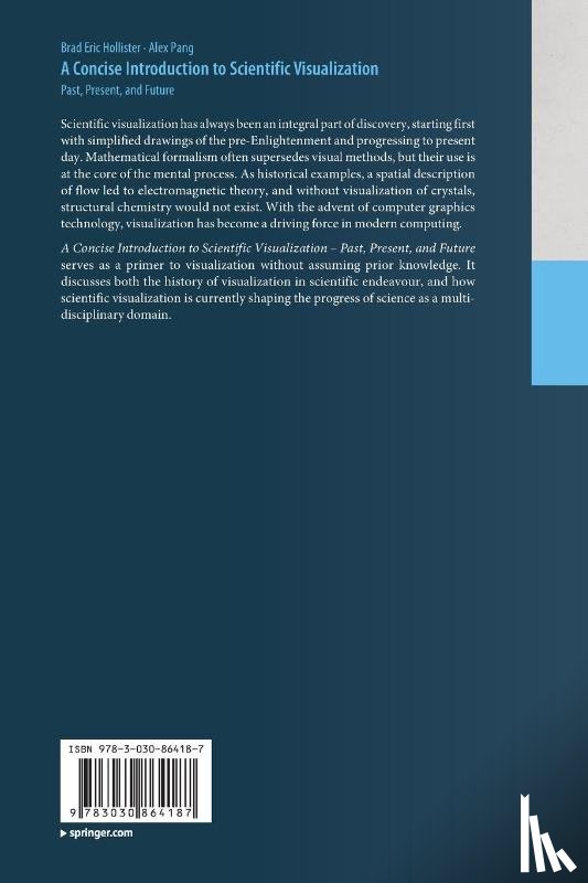 Hollister, Brad Eric, Pang, Alex - A Concise Introduction to Scientific Visualization