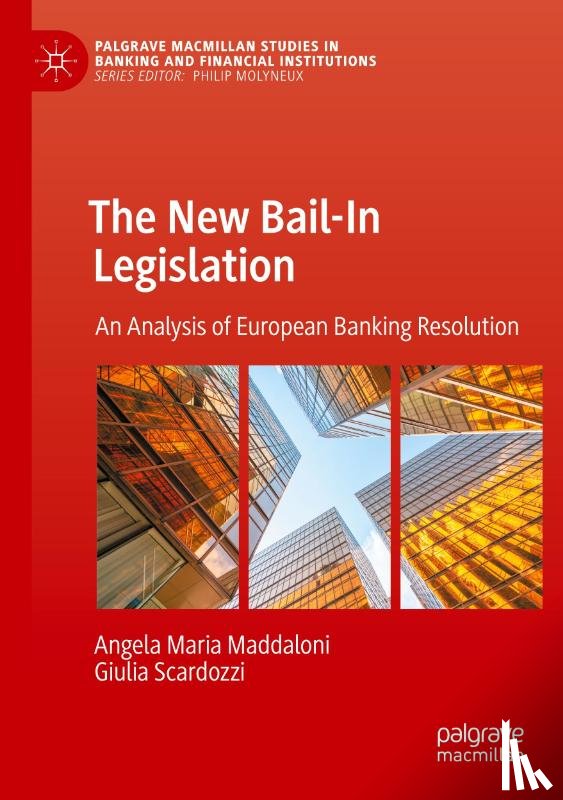 Maddaloni, Angela Maria, Scardozzi, Giulia - The New Bail-In Legislation
