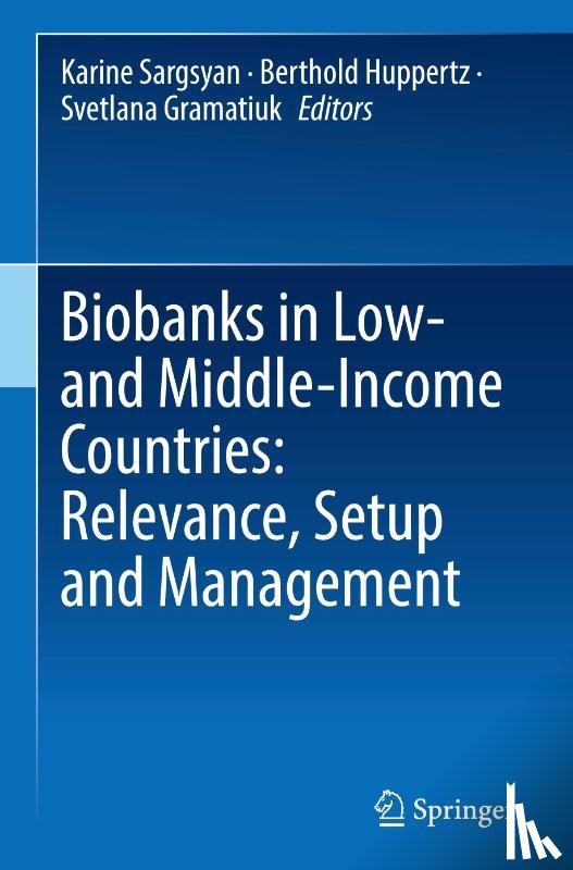  - Biobanks in Low- and Middle-Income Countries: Relevance, Setup and Management
